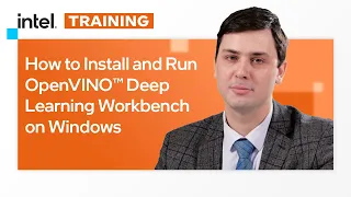 How to Install and Run OpenVINO™ Deep Learning Workbench on Windows | Intel Software