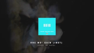 FREE "One Mo' Gain" (Instrumental) - Prod. By Kato On The Track