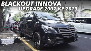 BIKIN OWNER SAYANG MOBIL LAMANYA LAGI!! MODIF INNOVA 2007 FACELIFT KE 2015 DAN UPGRADE LAINNYA