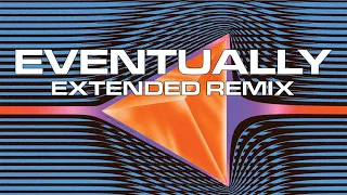 Eventually Extended - TAME IMPALA