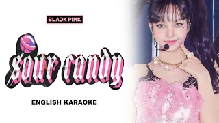 BLACKPINK X LADY GAGA - SOUR CANDY - ENGLISH KARAOKE / INSTRUMENTAL