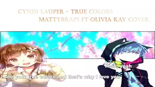 Nightcore - True colors || cover by MattyBRaps ft Olivia Kay