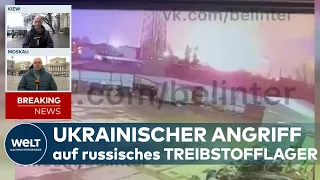 UKRAINISCHER ANGRIFF auf TREIBSTOFFLAGER: Russische Finte? „Bekommen die Ukrainer zehnfach zurück“