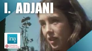 Isabelle Adjani, pensionnaire de la Comédie Française en 1973 | Archive INA