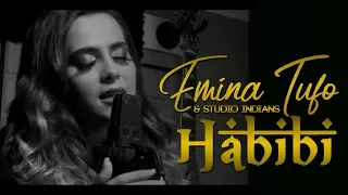 Emina Tufo & Studio INDIANS - Habibi (COVER)