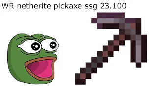 [WR] Netherite Pickaxe SSG 23.100