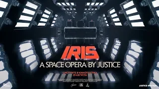 IRIS: A Space Opera by JUSTICE #irisbyjustice