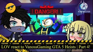 LOV react to VanossGaming GTA 5 Heists | Part 4!