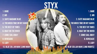 Styx Greatest Hits 2024- Pop Music Mix - Top 10 Hits Of All Time