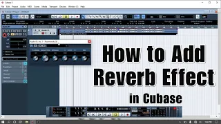 How to Add Reverb Effect in Cubase || Very Easy to Try !