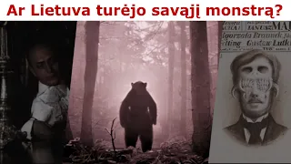 Žymiausia Lietuvos pabaisa