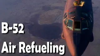 B-52 AIR TO AIR REFUELING | KC-135R