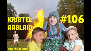 KRISTEL AASLAID | Päikesejänkud #106