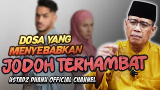 DOSA YANG MENYEBABKAN TERHAMBATNYA JODOH