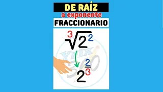 Cómo pasar de Raíz a Exponente Fraccionario 🌟