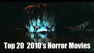 Top 20 2010's Horror Movies