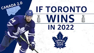 If the Maple Leafs Win the 2022 Stanley Cup...