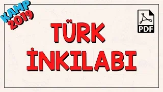 Türk İnkılabı | Kamp2019