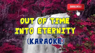 Out of Time into Eternity Karaoke Third Exodus Assembly Songs TEA Christian choir song offering