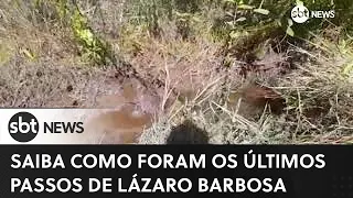 EXCLUSIVO: Saiba como foram os últimos passos de Lázaro Barbosa antes de sua captura | SBT News