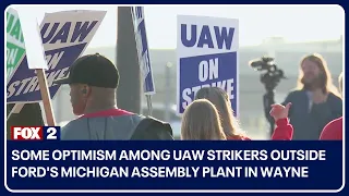 Some optimism among UAW strikers outside Ford's Michigan Assembly Plant in Wayne