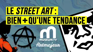 [10/10] Qu'est-ce que le Street Art ?