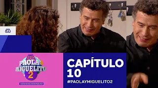 Paola y Miguelito 2 / Capítulo 10 / Mega