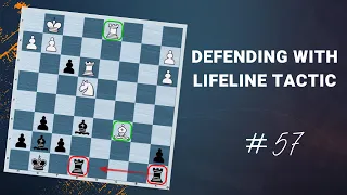 Daily lesson with a Grandmaster - #57 - Using Chess Tactics in Defense (The Lifeline)