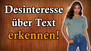 7 Anzeichen von Desinteresse im Texten! [Interesse einer Frau erkennen]