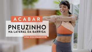 Treino para ACABAR com o PNEUZINHO na Lateral da BARRIGA - Carol Borba