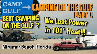 Camp Gulf - Part 1 - Florida Beach Camping | Destin Florida | Miramar Beach Fl.