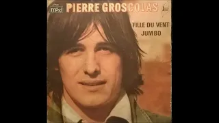 Pierre Groscolas Fille Du Vent 1971 Vinyle 45 RPM Single Label Maxi France