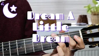 Guitar Tutorial - Dream A Little Dream Instrumental | Tab included