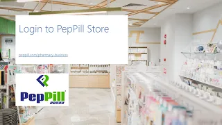 How to Sign in to the PepPill Store | Pharmacy Management Software
