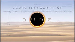 Dune: Herald of Change Score Transcription (Composed by Han Zimmer)
