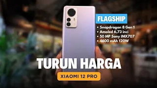 TURUN 3 JUTA !!  Update Harga Xiaomi 12 Pro periode maret 2024