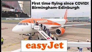 Flight Report | Easyjet a320 Birmingham-Edinburgh | July 2021