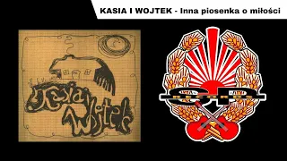 KASIA I WOJTEK - Inna piosenka o miłości [OFFICIAL AUDIO]