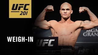 UFC 201: Official Weigh-in