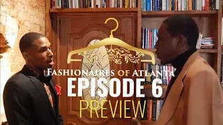 Fashionaires of Atlanta Episode 6 Preview IG: @fashionairesatl