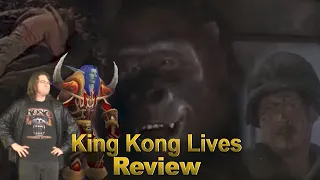 Media Hunter and BigJackFilms - King Kong Lives Review