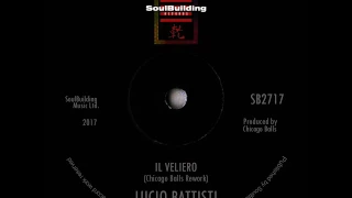 Lucio Battisti: Il Veliero (Chicago Balls Rework)