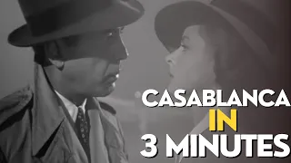 Casablanca in 3 minutes