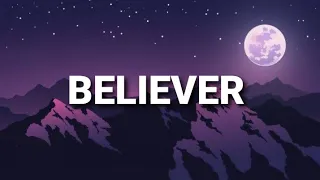 BELIEVER