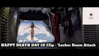 HAPPY DEATH DAY 2U Clip - 'Locker Room Attack' + Trailer (2019)