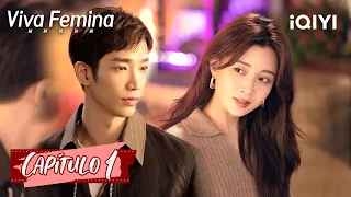 [Sub Español] Viva femina Capítulo 01 | iQIYI Spanish