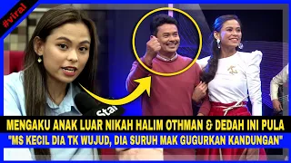 HALIM OTHMAN Tak Pernah KAHWIN, Ada ANAK LUAR NIKAH, Myra Natasya DEDAH DIABAI Dari KECIL & Kata Ini