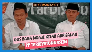 Gus Baha ngaji kitab Arrisalah PP Tarbiyatunnasyiin