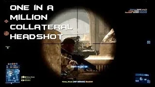 BF3: A One in a Million Collateral Headshot