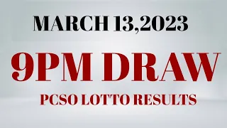 Lotto Result Today 9pm Draw March 13 2023 PCSO